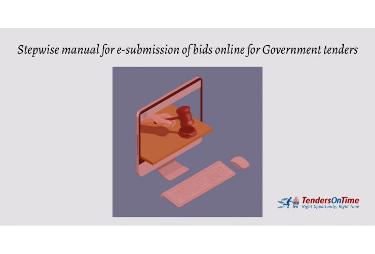 Stepwise manual for e-submission of bids online for Government tenders procurement
